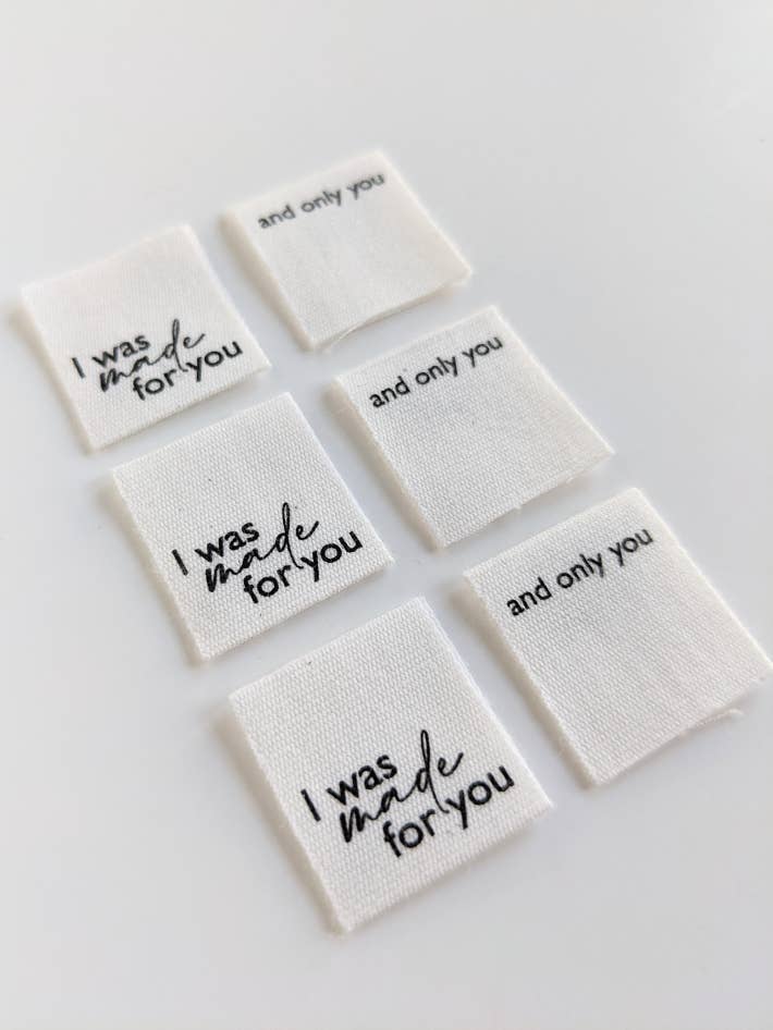 Intensely Distracted 'I Was Made For You, And Only You' Sewing Labels