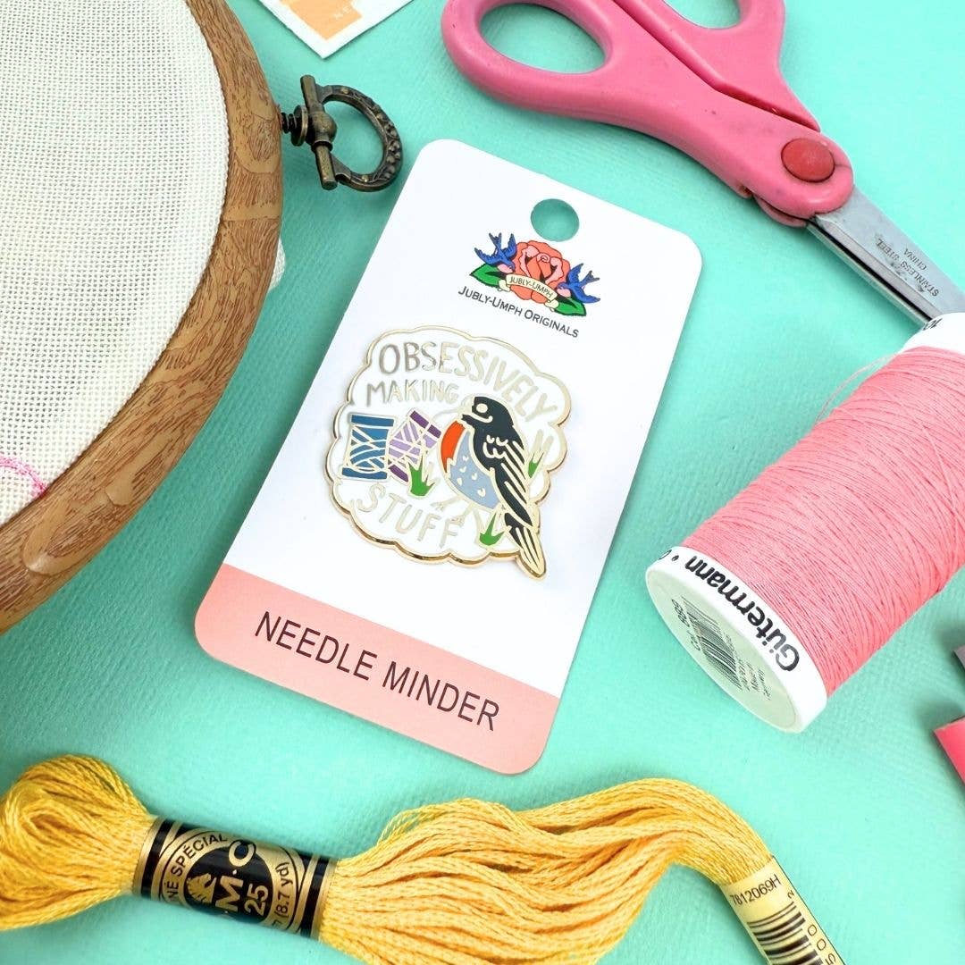 Jubly-Umph 'Obsessively Making Stuff' Needle Minder