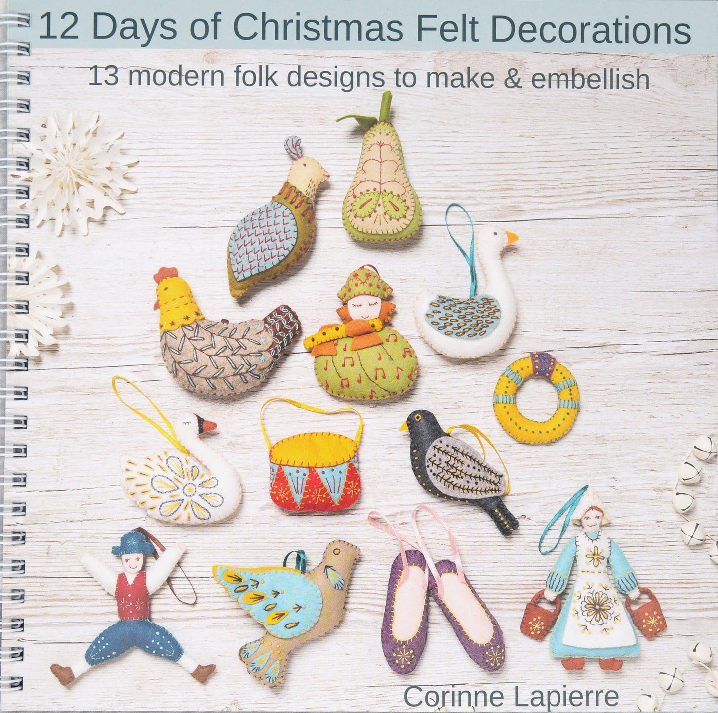 Corinne Lapierre 12 Days of Christmas Book of Felt Directions