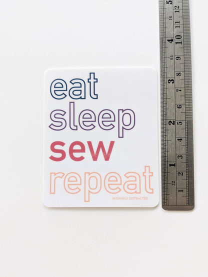 Intensely Distracted 'Eat. Sleep. Sew. Repeat.' Vinyl Sticker