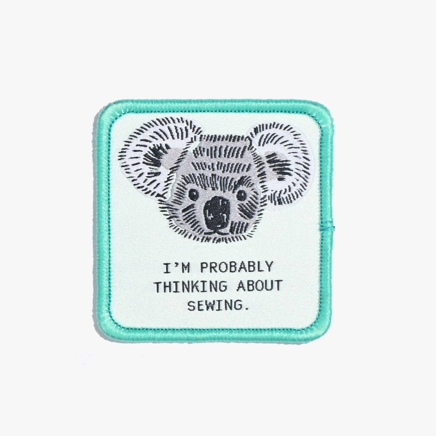 Kylie and The Machine 'I'm Probably Thinking About Sewing' Iron On Patch