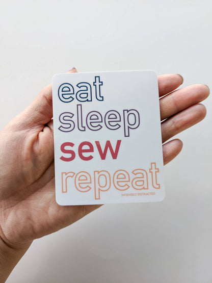 Intensely Distracted 'Eat. Sleep. Sew. Repeat.' Vinyl Sticker