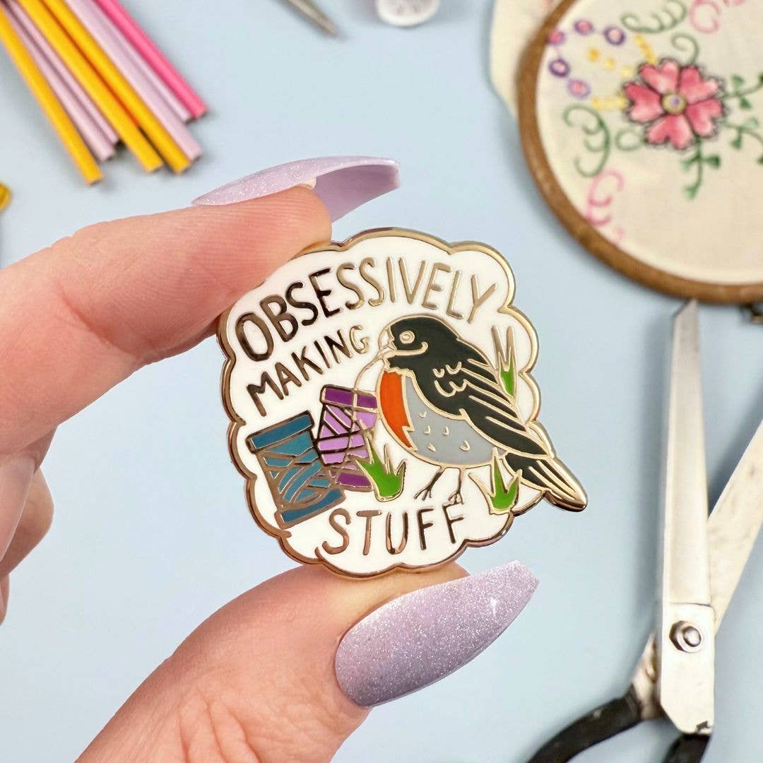 Jubly-Umph 'Obsessively Making Stuff' Lapel Pin